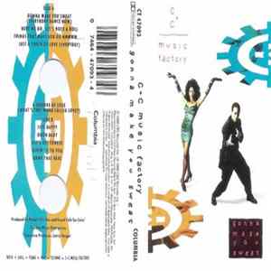 C + C Music Factory - Gonna Make You Sweat Album
