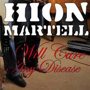 Hion Martell - Will Cure Any Disease Album