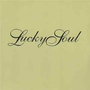 Lucky Soul - Lucky Soul Album