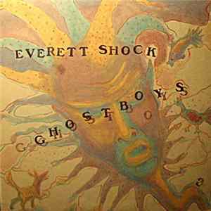 Everett Shock - Ghost Boys Album
