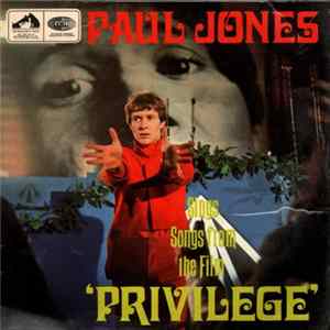 Paul Jones - Sings Songs From The Film Privilege Album