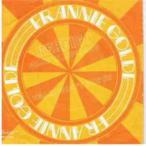 Frannie Golde - Here I Go Fallin' In Love Again / Tell Me What's Goin' On Album