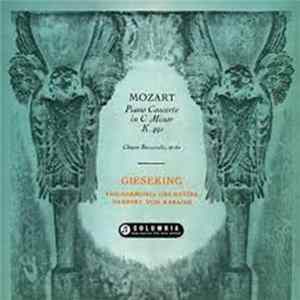 Walter Gieseking, Philharmonia Orchestra, Herbert Von Karajan - Mozart Piano Concerto In C Minor, K491, Etc Album