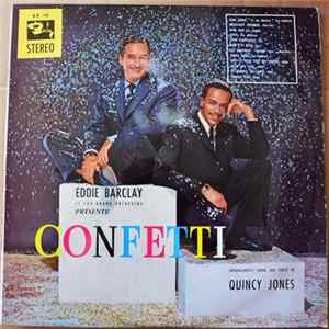 Eddie Barclay Et Son Orchestre, Quincy Jones - Confetti Album