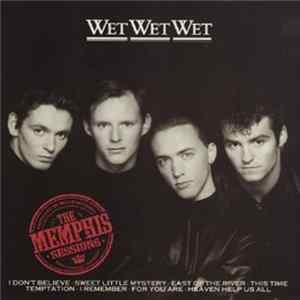 Wet Wet Wet - The Memphis Sessions Album