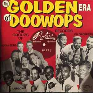 Various - The Golden Era Of Doowops: The Groups Of Red Robin Part 2 Album