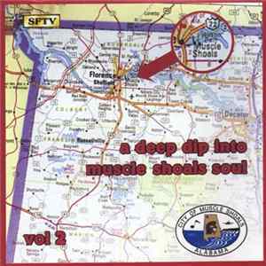 Various - A Deep Dip Into Muscle Shoals Soul Vol. 2 Album