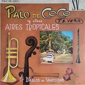 Los Diablos De Valledupar - Palo De Coco Album