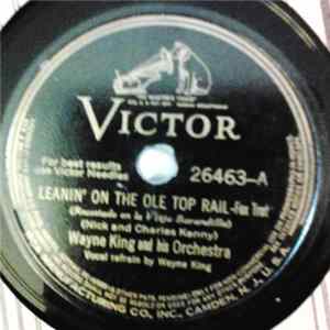 Wayne King And His Orchestra - Leanin' On The Ole Top Rail / At The Balalaika Album