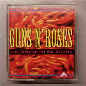 Guns N' Roses - The Spaghetti Incident? Album