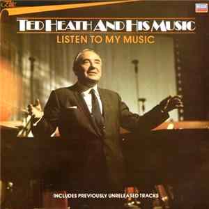 Ted Heath And His Music - Listen To My Music Album