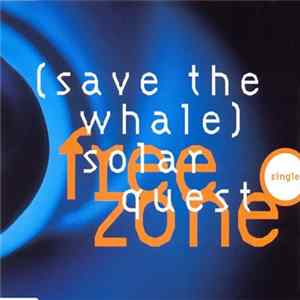 Solar Quest / The Arc / Avalon - Freezone Single - Save The Whale Album