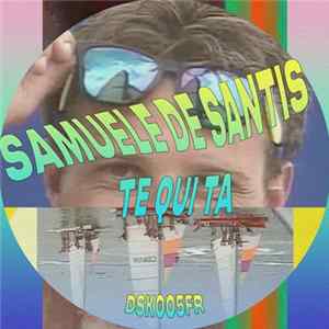 Samuele De Santis - Te Qui Ta Album