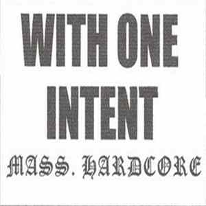 With One Intent - Mass. Hardcore Album
