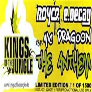 Royce & E.Decay Feat. MC Dragoon - Kings Of The Jungle (The Anthem) Album