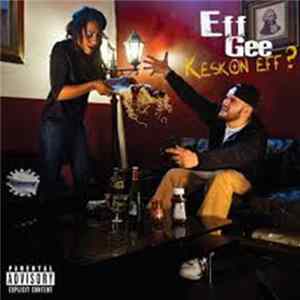 Eff Gee - Keskon Eff Album