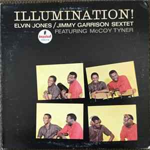 Elvin Jones/Jimmy Garrison Sextet Featuring McCoy Tyner - Illumination! Album