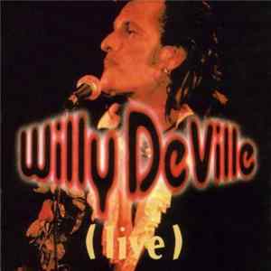 Willy DeVille - (Live) Album