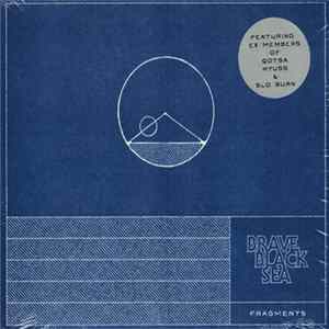 Brave Black Sea - Fragments Album