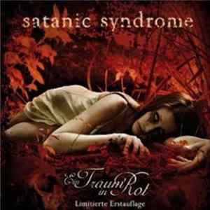 Satanic Syndrome - Ein Traum In Rot Album