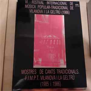 Various - VI Festival Tradicional De Música Popular-Tradicional De Vilanova I La Geltrú (1986) Album