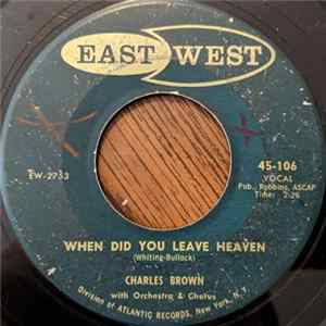 Charles Brown - When Did You Leave Heaven / We've Got A Lot In Common Album