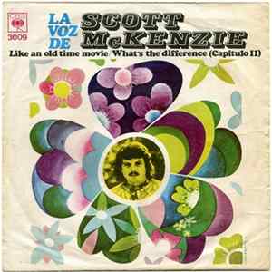 Scott McKenzie - Like An Old Time Movie / What's The Difference (Capítulo II) Album