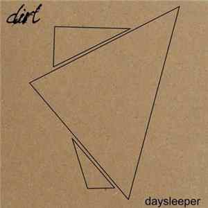 Dirt - Daysleeper Album