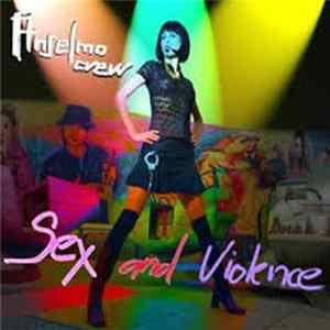 Anselmo Crew - Sex And Violence Album