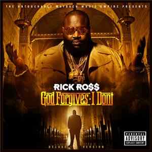 Rick Ross - God Forgives • I Dont Album