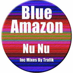 Blue Amazon - Nu Nu Album