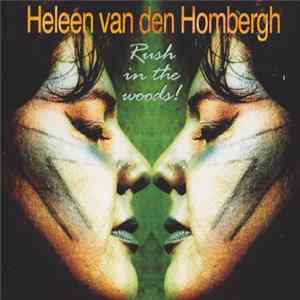 Heleen Van Den Hombergh - Rush In The Woods! Album