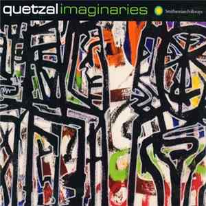Quetzal - Imaginaries Album