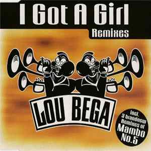Lou Bega - I Got A Girl (Remixes) Album