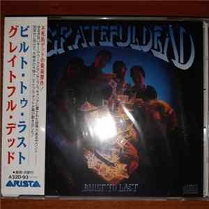 Grateful Dead - Built To Last Album