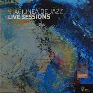 Stagiunea De Jazz - Live Sessions Album