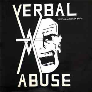 Verbal Abuse - Just An American Band Album