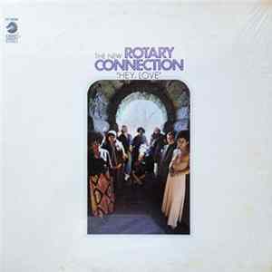 The New Rotary Connection - Hey, Love Album