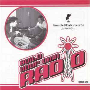 Various - Build Your Own Radio Album
