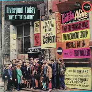 Various - Liverpool Today "Live At The Cavern" Album