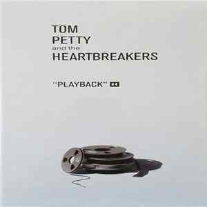 Tom Petty And The Heartbreakers - "Playback" Album