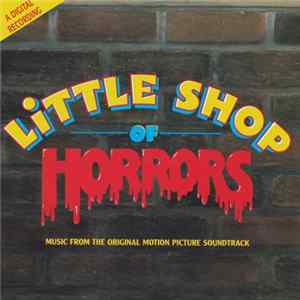 Alan Menken & Howard Ashman - Little Shop Of Horrors Album
