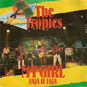 The Tropics - My Girl Album
