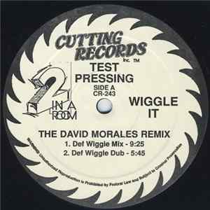 2 In A Room - Wiggle It Album