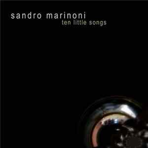 Sandro Marinoni - Ten Little Songs Album