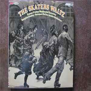 Emil Waldteufel, Douglas Gamley, National Philharmonic Orchestra - The Skaters Waltz: Espana & Other Waldteufel Favorites Album