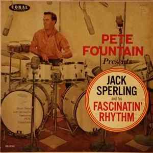 Jack Sperling - Pete Fountain Presents Jack Sperling And His Fascinatin' Rhythm Album
