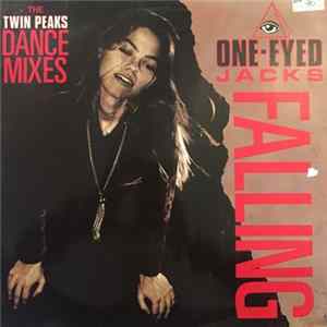 One-Eyed Jacks - Falling (The Twin Peaks Dance Mixes) Album
