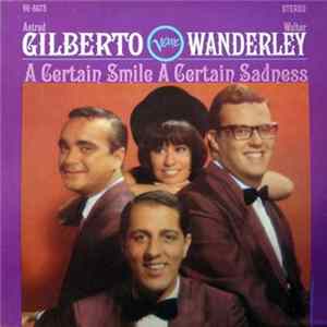 Astrud Gilberto / Walter Wanderley - A Certain Smile A Certain Sadness Album