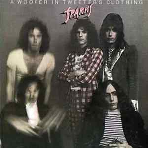 Sparks - A Woofer In Tweeter's Clothing Album